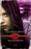 Vampire Academy - Blutschwur
