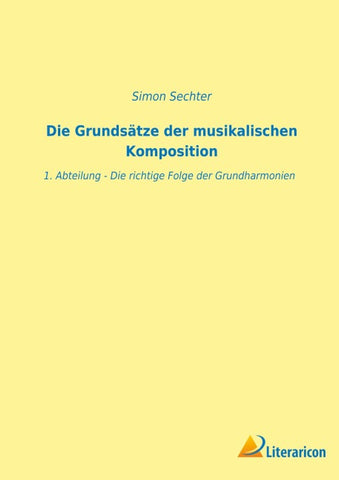 Die Grundsätze der musikalischen Komposition