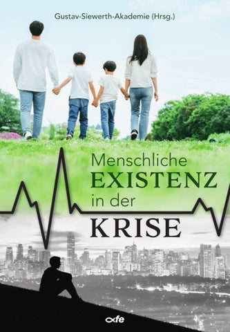 Menschliche Existenz in der Krise