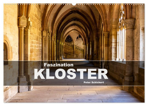 Faszination Kloster (Wandkalender 2026 DIN A2 quer), CALVENDO Monatskalender