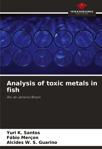 Analysis of toxic metals in fish