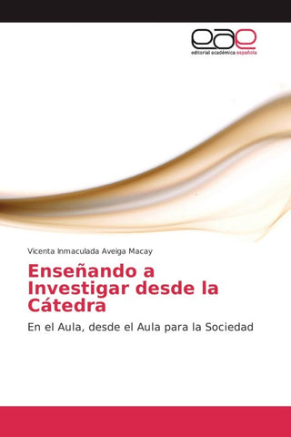 Enseñando a Investigar desde la Cátedra