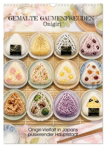 GEMALTE GAUMENFREUDEN - Onigiri (Wandkalender 2027 DIN A3 hoch), CALVENDO Monatskalender