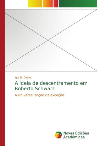 A ideia de descentramento em Roberto Schwarz