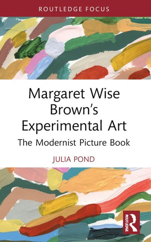 Margaret Wise Brown's Experimental Art