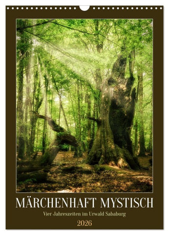 Märchenhaft mystisch (Wandkalender 2026 DIN A3 hoch), CALVENDO Monatskalender