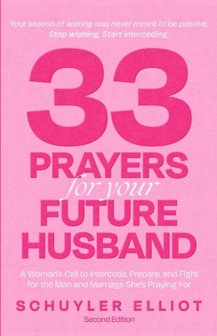 33 Prayers for Your Future Husband