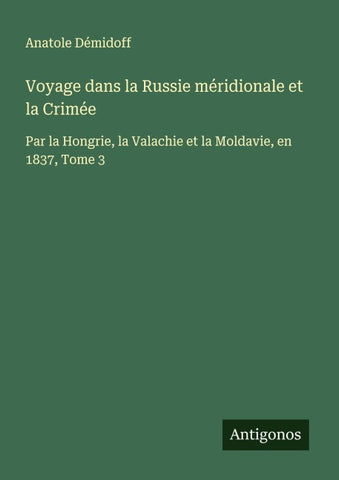 Voyage dans la Russie méridionale et la Crimée