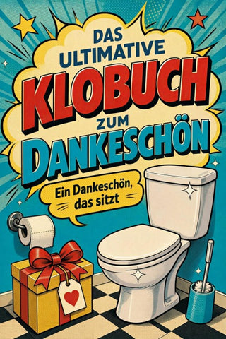 Das ultimative Klobuch zum Dankeschön