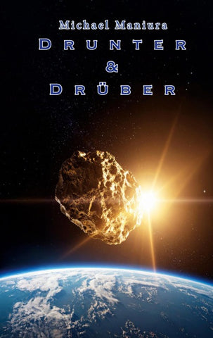 Drunter & drüber