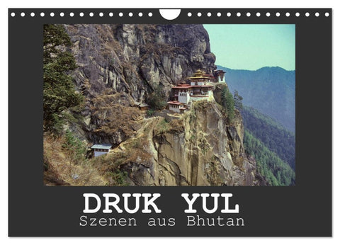 Druk Yul - Szenen aus Bhutan (Wandkalender 2026 DIN A4 quer), CALVENDO Monatskalender