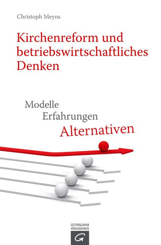 Kirchenreform und betriebswirtschaftliches Denken