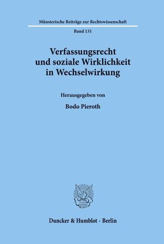 Verfassungsrecht und soziale Wirklichkeit in Wechselwirkung.