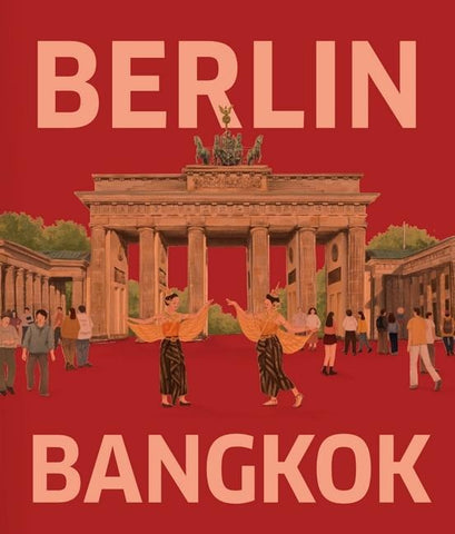 BERLIN – BANGKOK