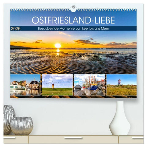 OSTFRIESLAND-LIEBE (hochwertiger Premium Wandkalender 2026 DIN A2 quer), Kunstdruck in Hochglanz