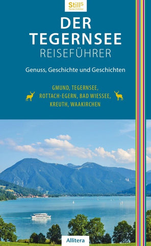 Der Tegernsee Reiseführer (6. Auflage)