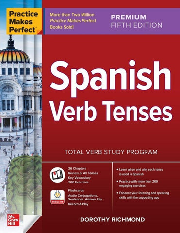 Practice Makes Perfect: Spanish Verb Tenses