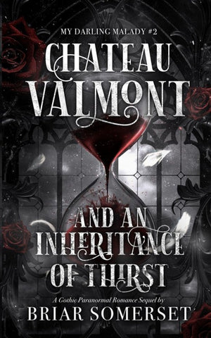 Château Valmont and An Inheritance of Thirst