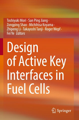Design of Active Key Interfaces in Fuel Cells