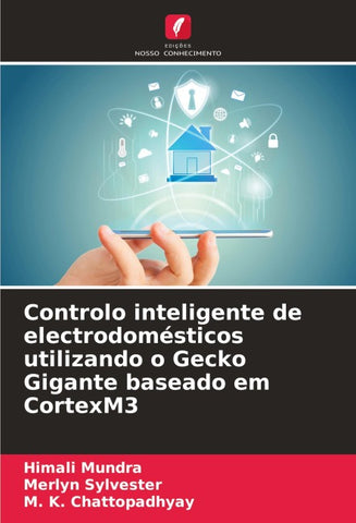 Controlo inteligente de electrodomésticos utilizando o Gecko Gigante baseado em CortexM3