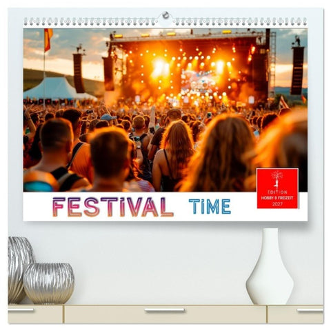 Festival Time (hochwertiger Premium Wandkalender 2027 DIN A2 quer), Kunstdruck in Hochglanz