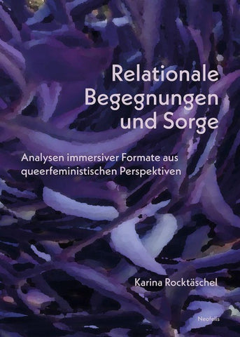 Relationale Begegnungen und Sorge