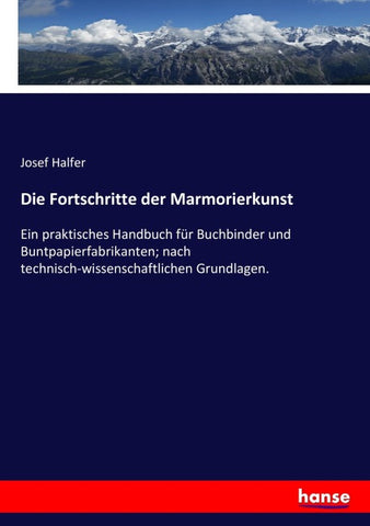 Die Fortschritte der Marmorierkunst