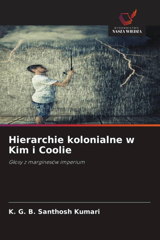 Hierarchie kolonialne w Kim i Coolie