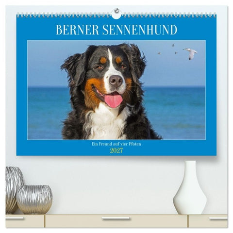 Berner Sennenhund - Ein Freund auf vier Pfoten (hochwertiger Premium Wandkalender 2027 DIN A2 quer), Kunstdruck in Hochglanz