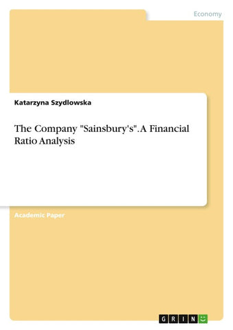 The Company "Sainsbury's". A Financial Ratio Analysis