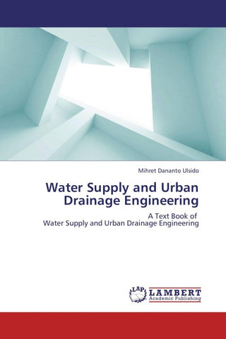 Water Supply and Urban Drainage Engineering
