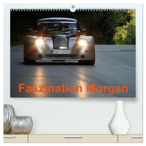 Faszination Morgan (hochwertiger Premium Wandkalender 2027 DIN A2 quer), Kunstdruck in Hochglanz