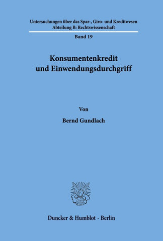 Konsumentenkredit und Einwendungsdurchgriff.