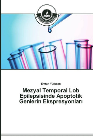 Mezyal Temporal Lob Epilepsisinde Apoptotik Genlerin Ekspresyonlar¿