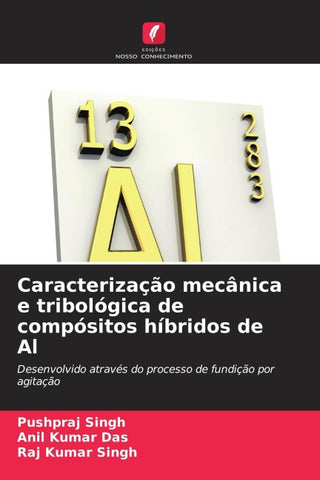 Caracterização mecânica e tribológica de compósitos híbridos de Al