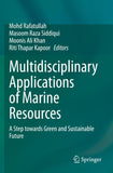Multidisciplinary Applications of Marine Resources