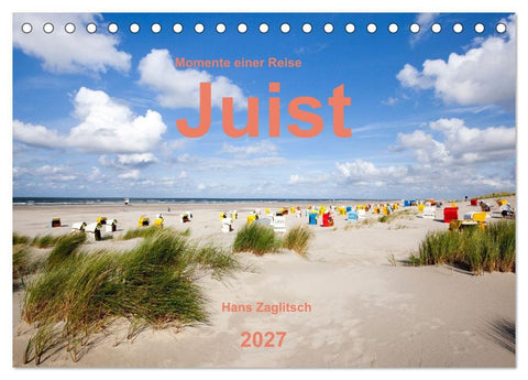 Juist - Momente einer Reise (Tischkalender 2027 DIN A5 quer), CALVENDO Monatskalender