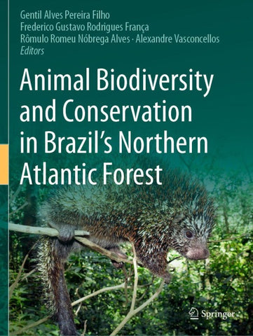 Animal Biodiversity and Conservation in Brazil's Northern Atlantic Forest