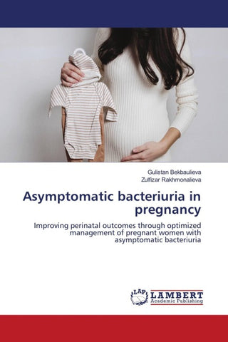 Asymptomatic bacteriuria in pregnancy