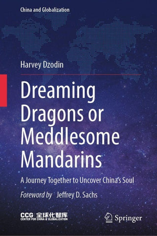 Dreaming Dragons or Meddlesome Mandarins