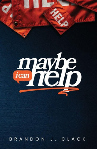 Maybe I Can Help