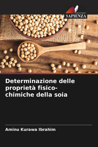 Determinazione delle proprietà fisico-chimiche della soia