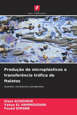 Produção de microplásticos e transferência trófica de ftalatos