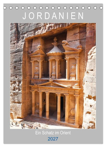 Jordanien ein Schatz im Orient (Tischkalender 2027 DIN A5 hoch), CALVENDO Monatskalender
