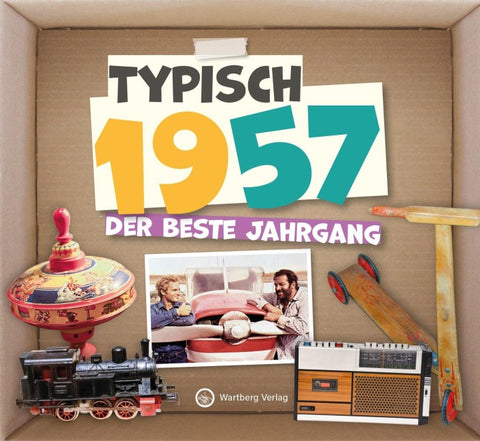 Typisch 1957 - Der beste Jahrgang