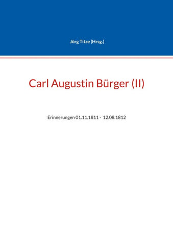 Carl Augustin Bürger (II)