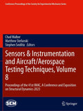 Sensors & Instrumentation and Aircraft/Aerospace Testing Techniques, Volume 8