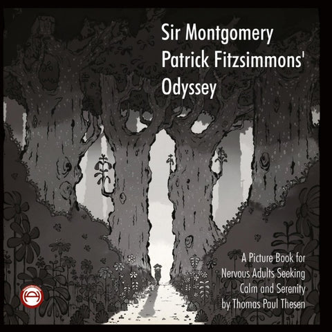 Sir Montgomery Patrick Fitzsimmons' Odyssey