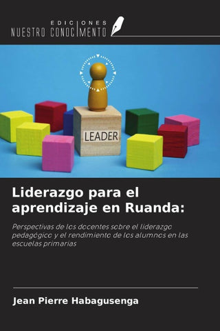 Liderazgo para el aprendizaje en Ruanda: