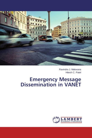 Emergency Message Dissemination in VANET
